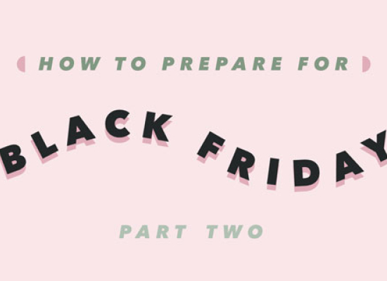 Black Friday for Small Businesses: Part 2 – The Practicals 